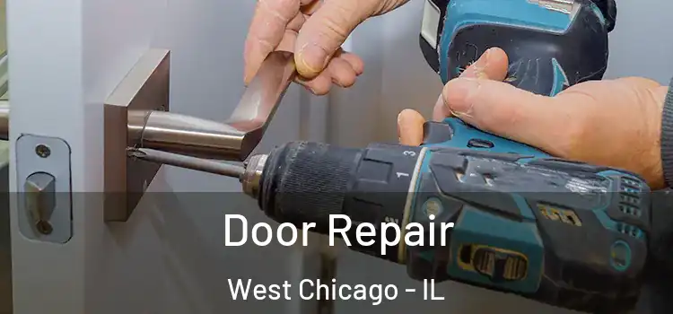  Door Repair West Chicago - IL