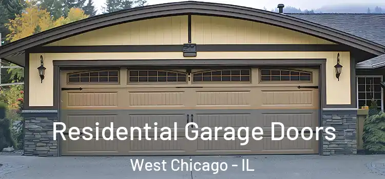  Residential Garage Doors West Chicago - IL